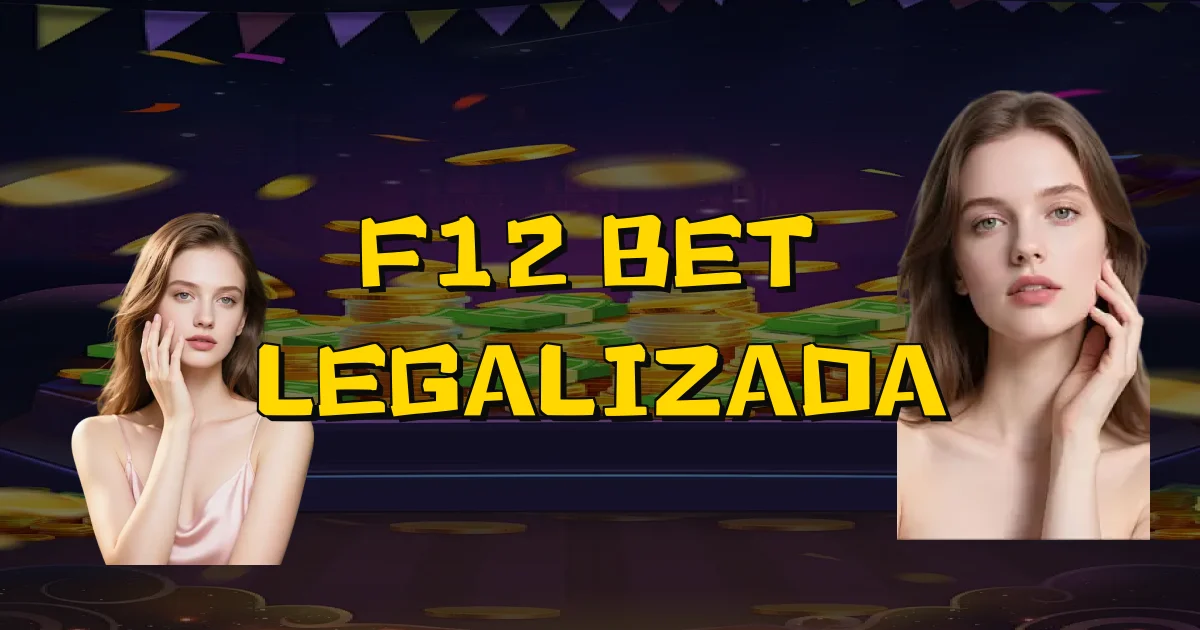 F12 Bet É Legalizada Oficial