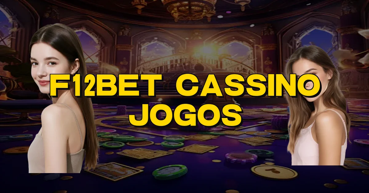 F12Bet Cassino Jogos Oficial