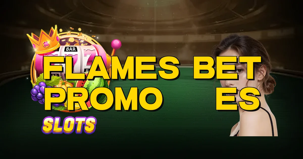Flames Bet Promoções Oficial
