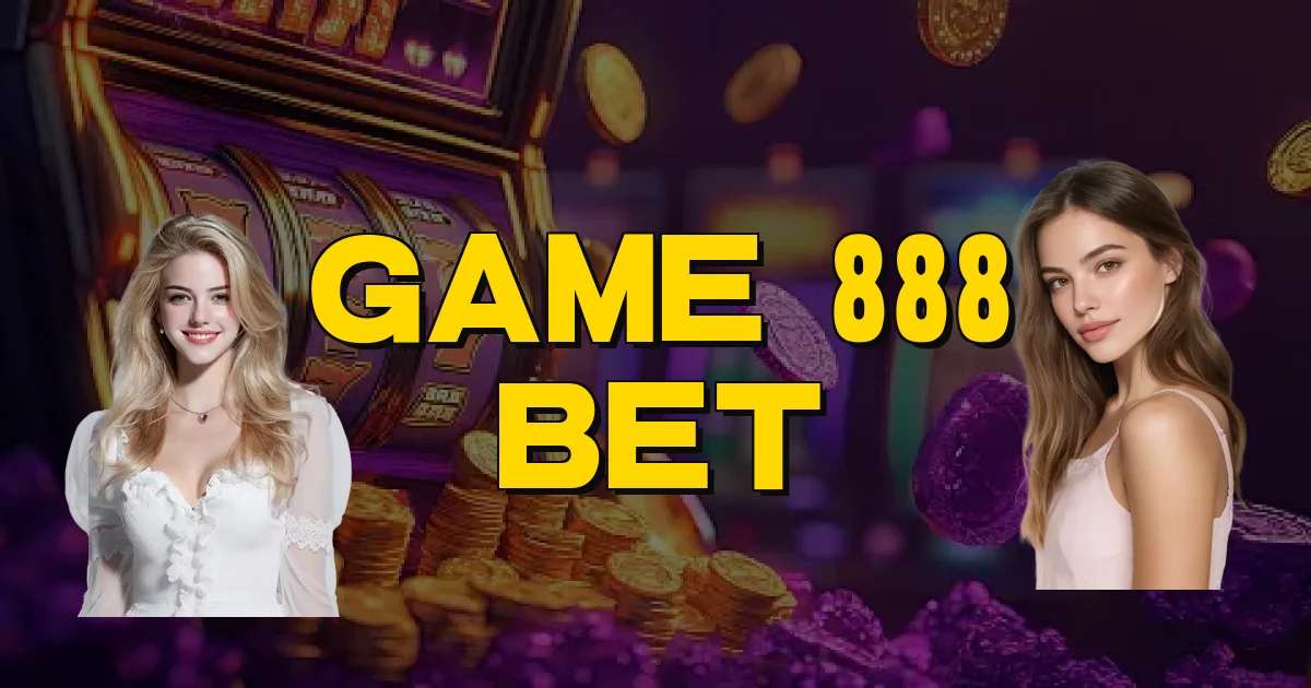 Game 888 Bet Oficial