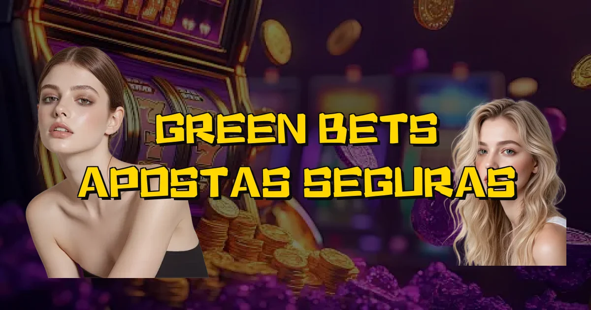 Green Bets Apostas Seguras Oficial
