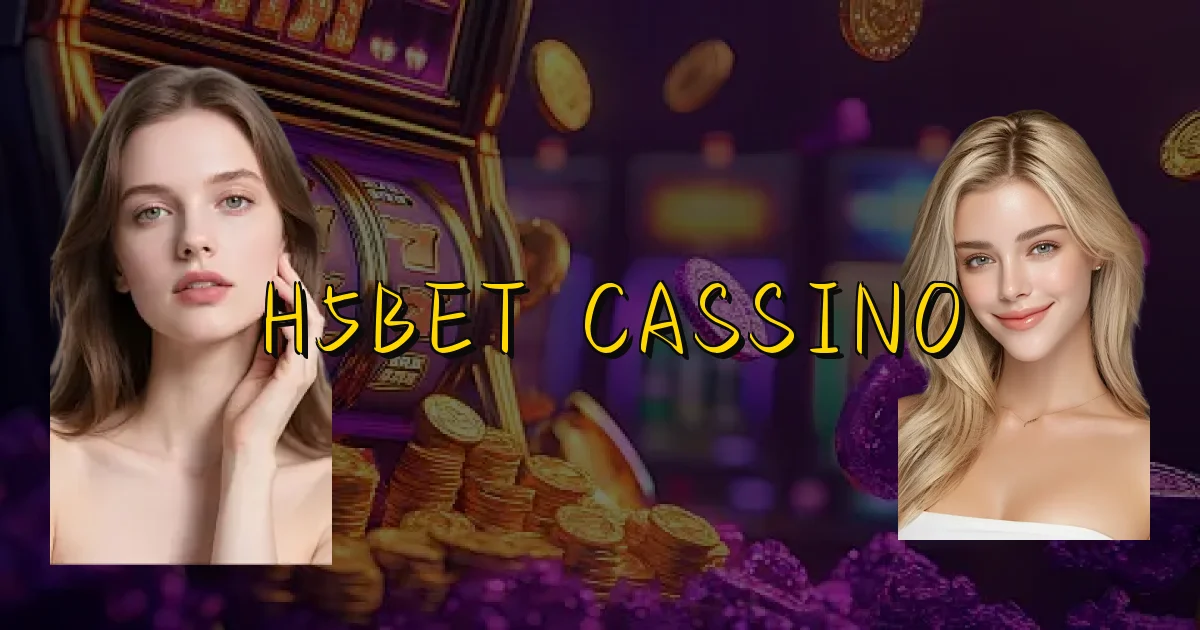 H5Bet Cassino Oficial