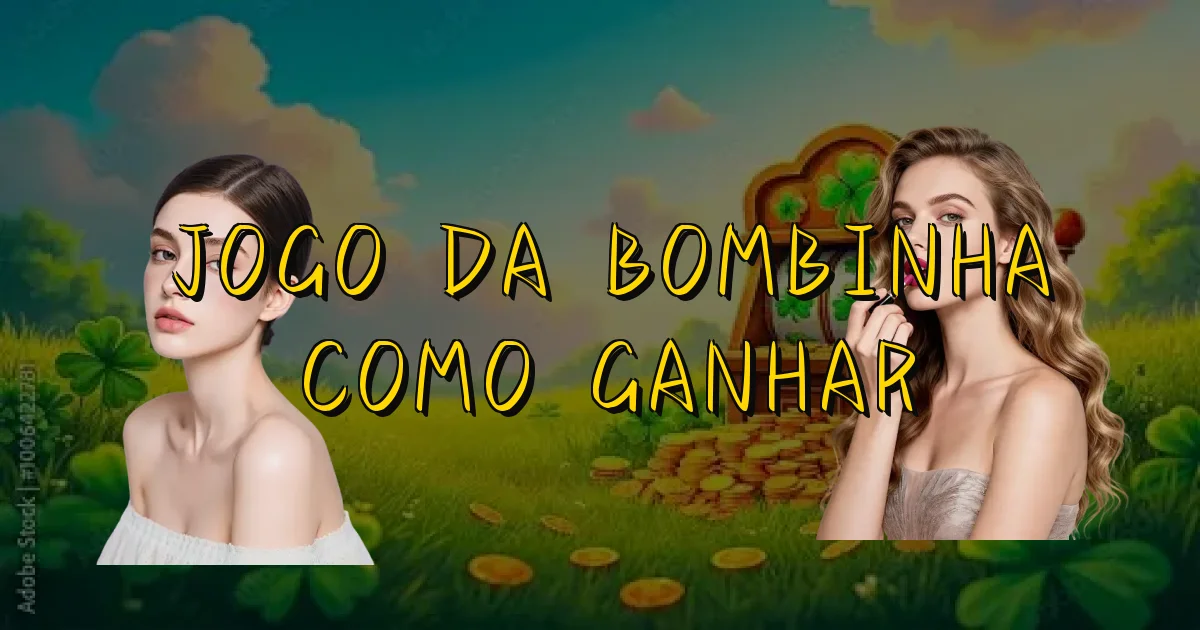 Jogo Da Bombinha Como Ganhar Oficial