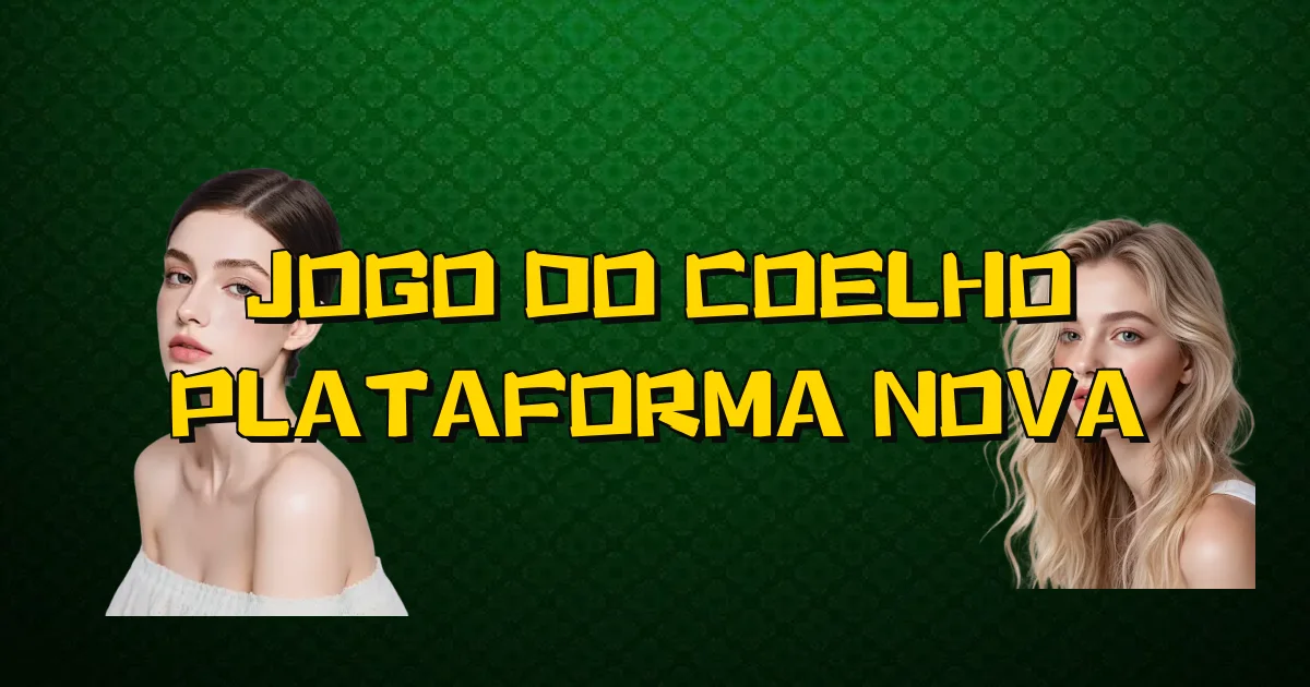 Jogo Do Coelho Plataforma Nova Oficial