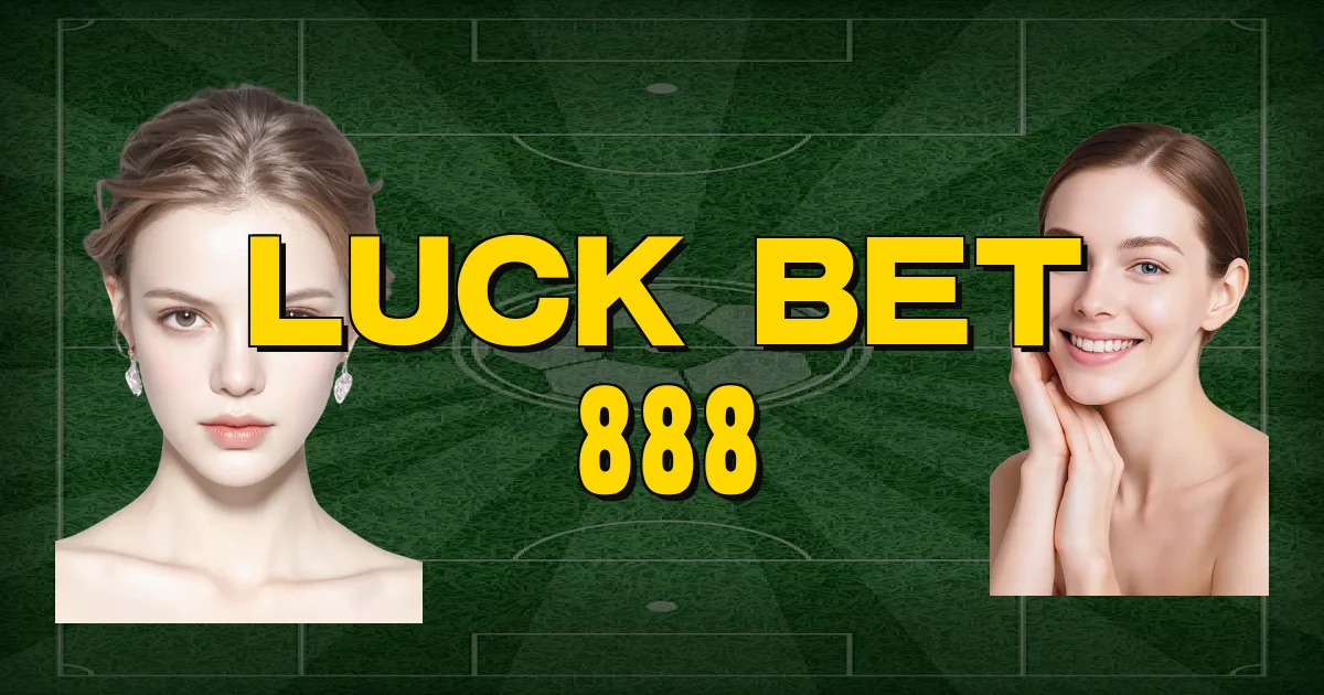 Luck Bet 888 Oficial
