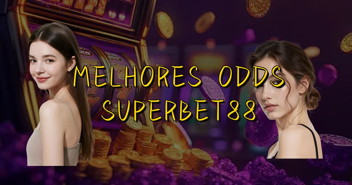 Melhores Odds Superbet88 Oficial