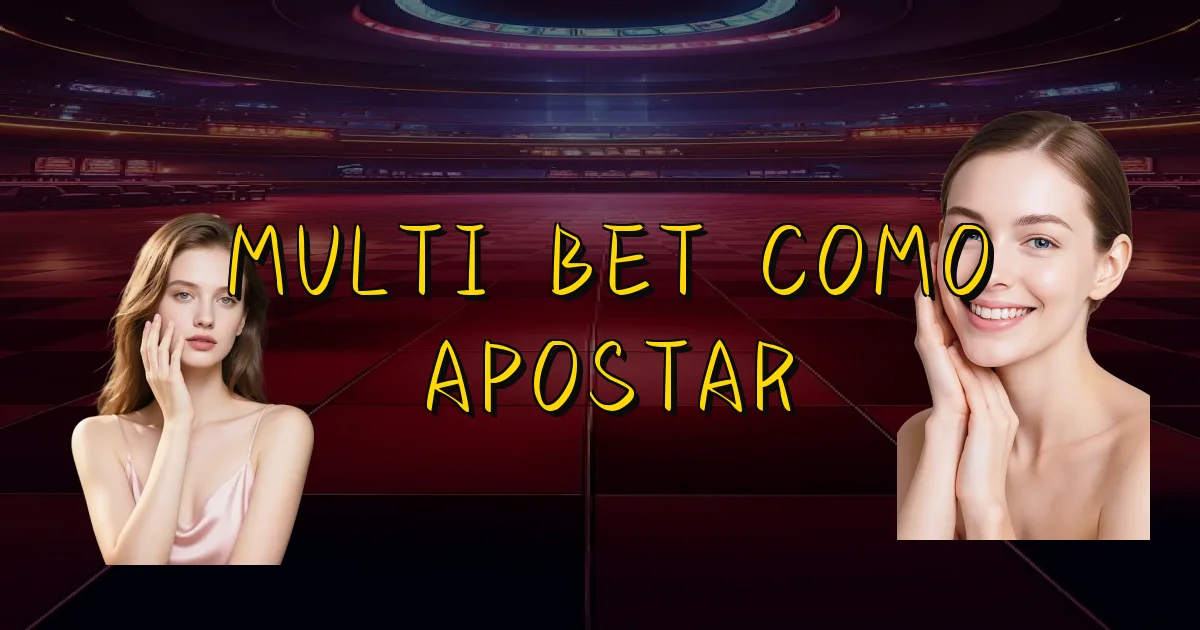 Multi Bet Como Apostar Oficial