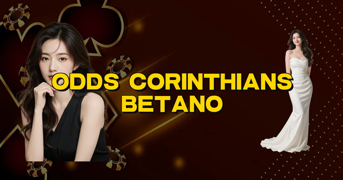 Odds Corinthians Betano Oficial