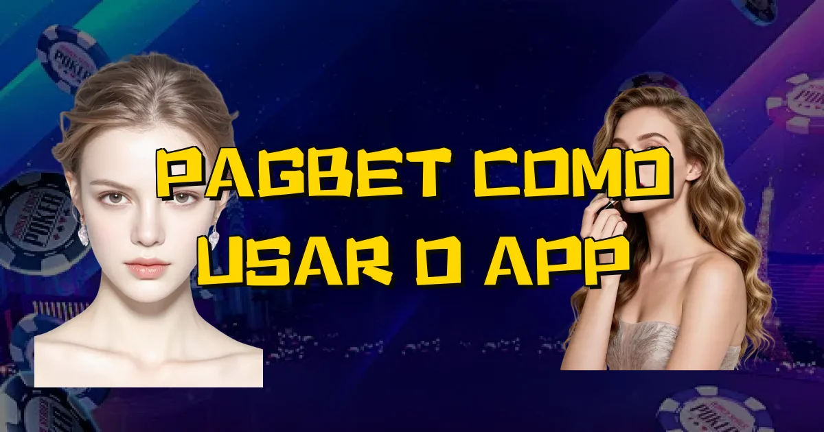Pagbet Como Usar O App Oficial