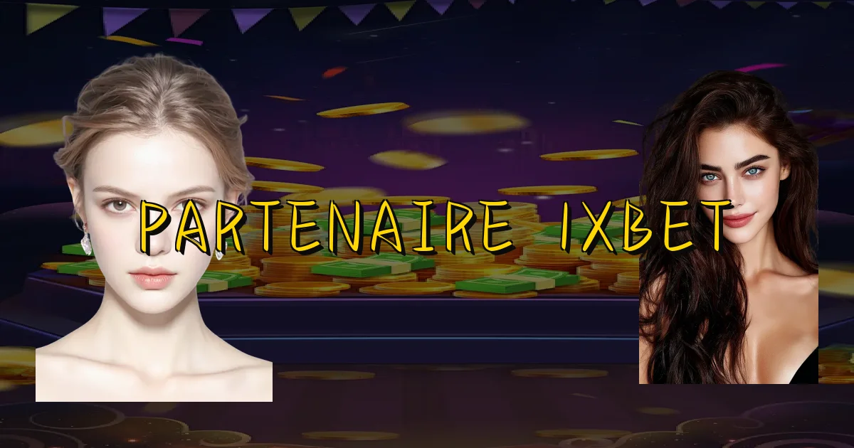 Partenaire 1Xbet Oficial