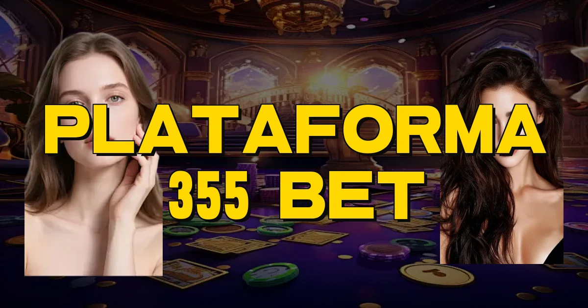 Plataforma 355 Bet Oficial