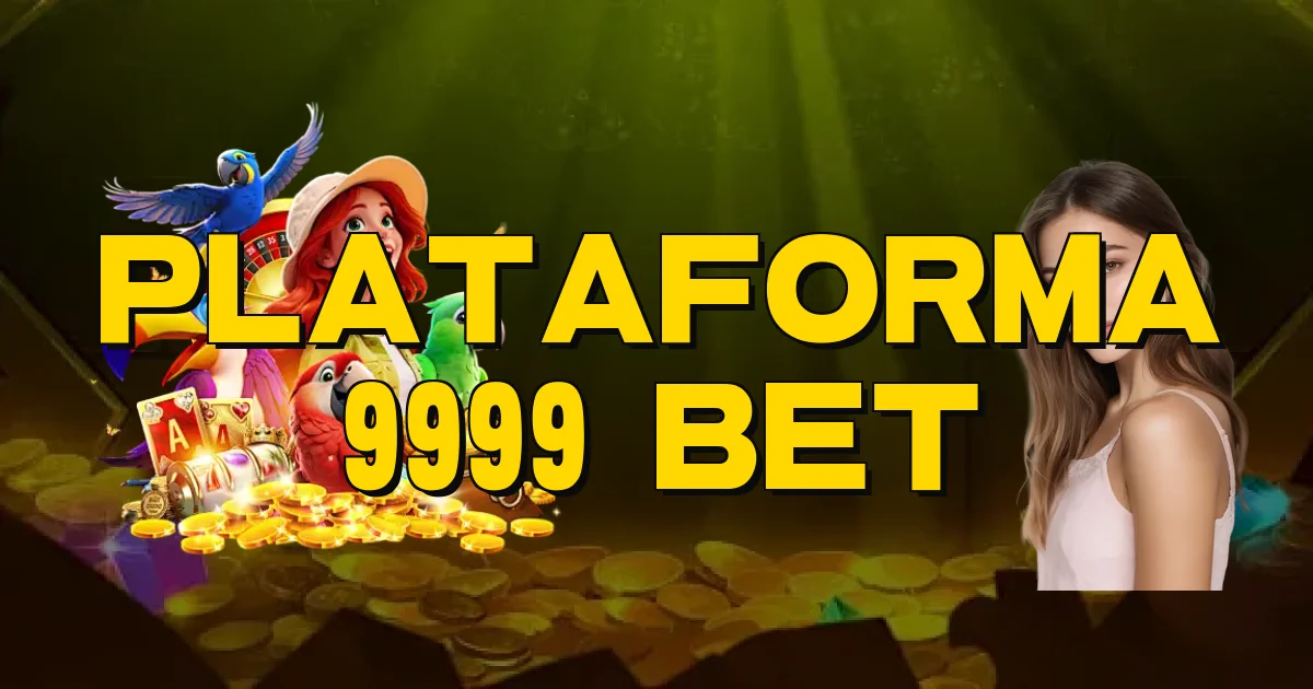 Plataforma 9999 Bet Oficial