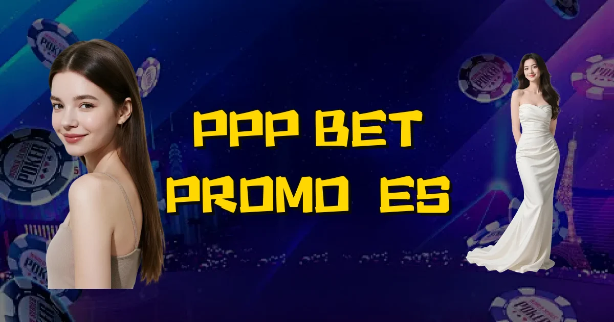 Ppp Bet Promoções Oficial