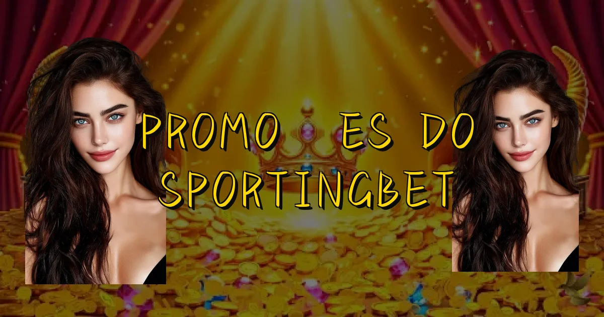 Promoções Do Sportingbet Oficial