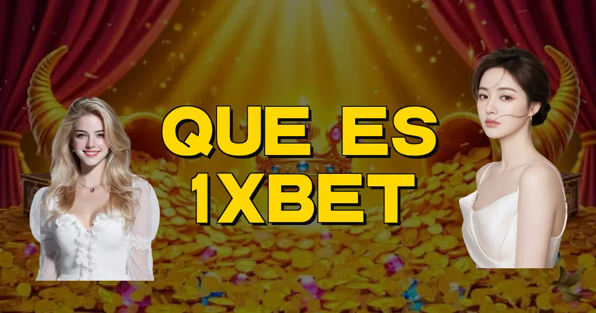 Que Es 1Xbet Oficial