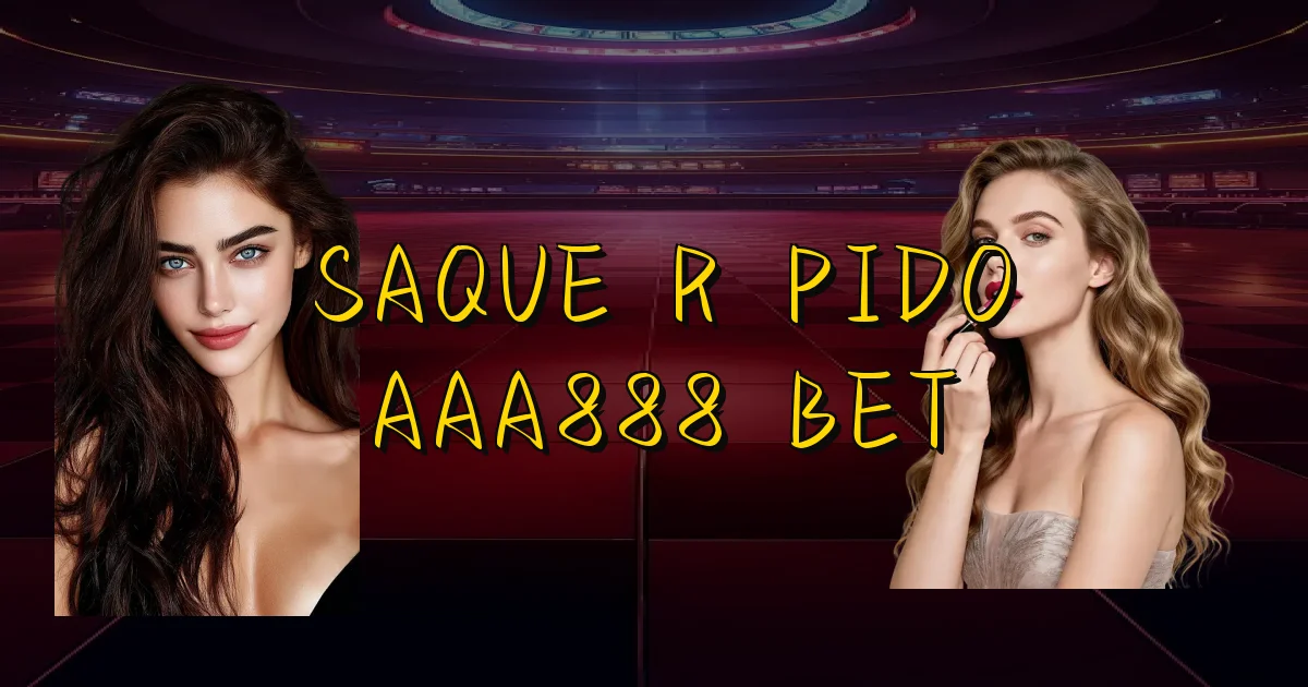 Saque Rápido Aaa888 Bet Oficial