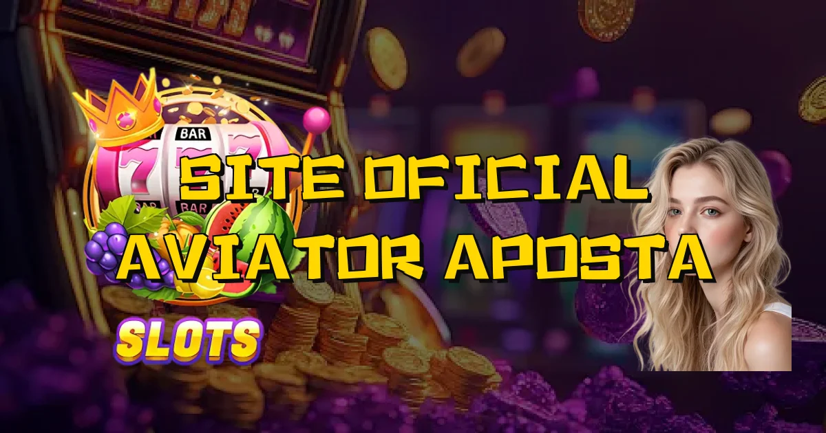 Site Oficial Aviator Aposta Oficial