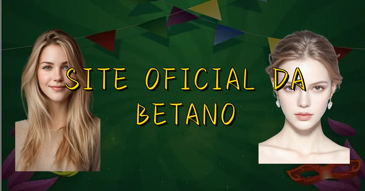 Site Oficial Da Betano Oficial