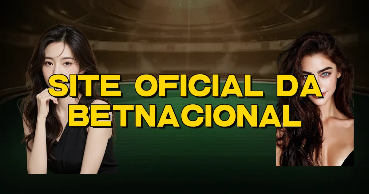 Site Oficial Da Betnacional Oficial