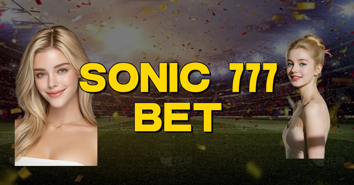 Sonic 777 Bet Oficial