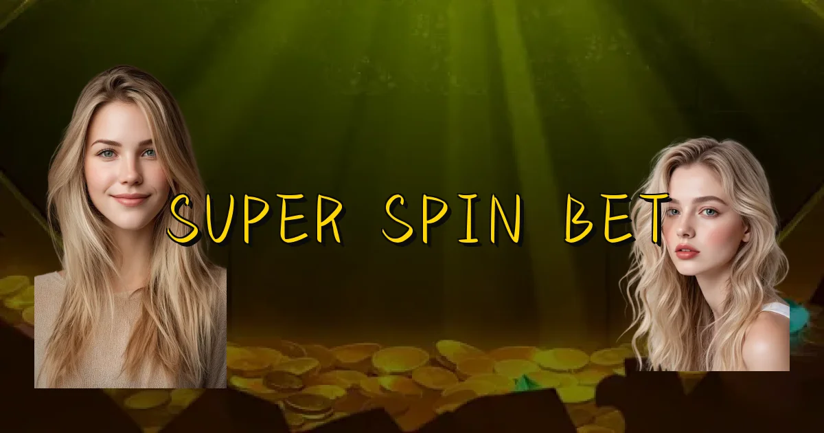 Super Spin Bet Oficial