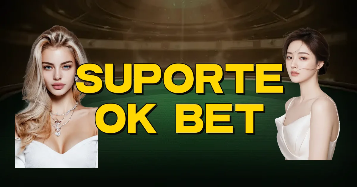 Suporte Ok Bet Oficial