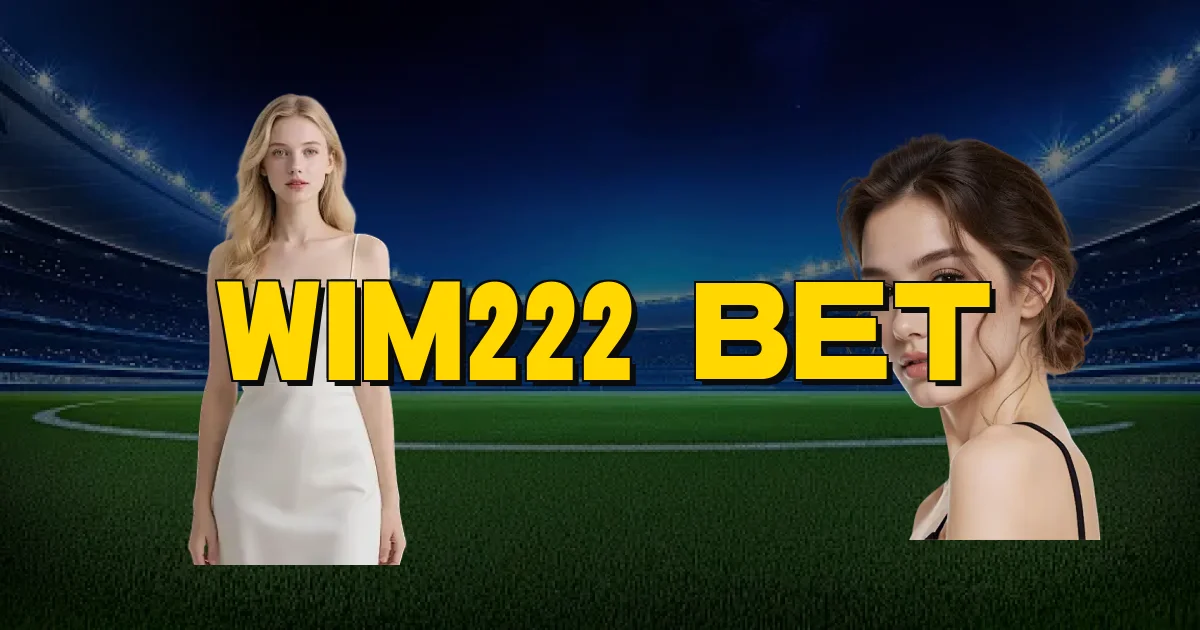 Wim222 Bet Oficial