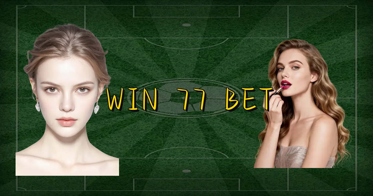 Win 77 Bet Oficial