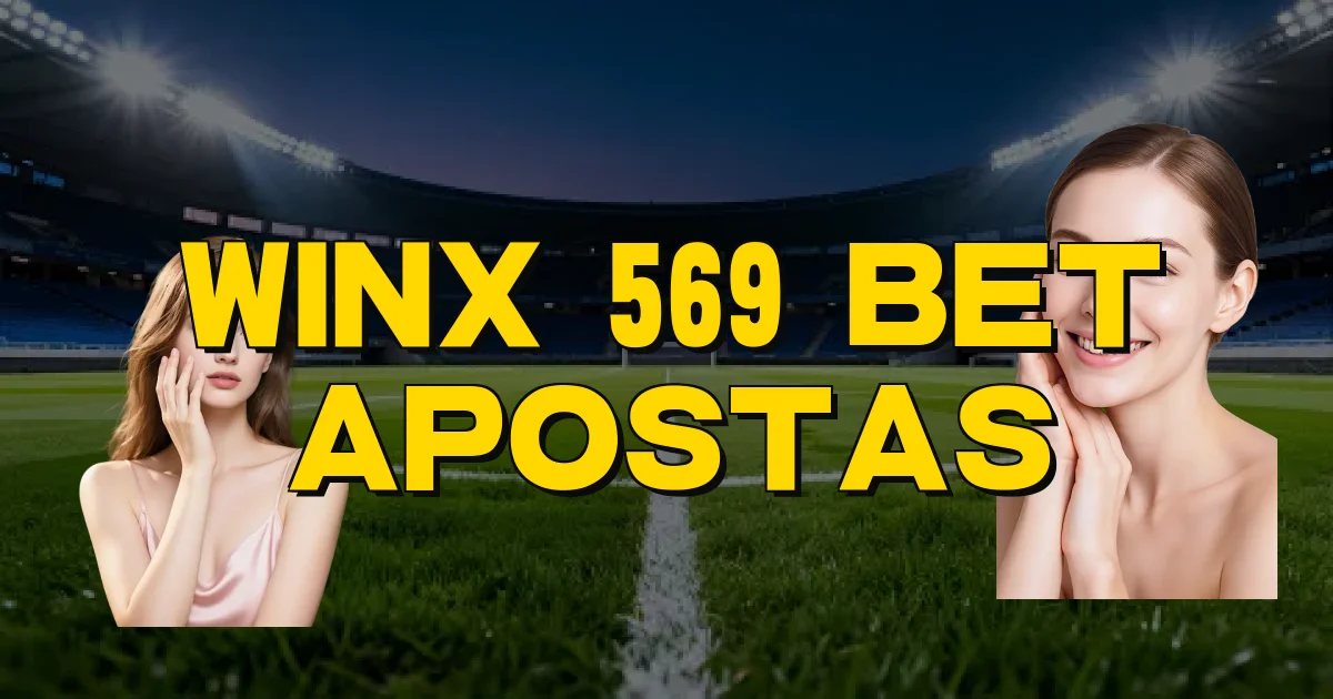 Winx 569 Bet Apostas Oficial